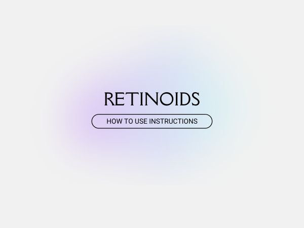 Retinoids: How To Use?